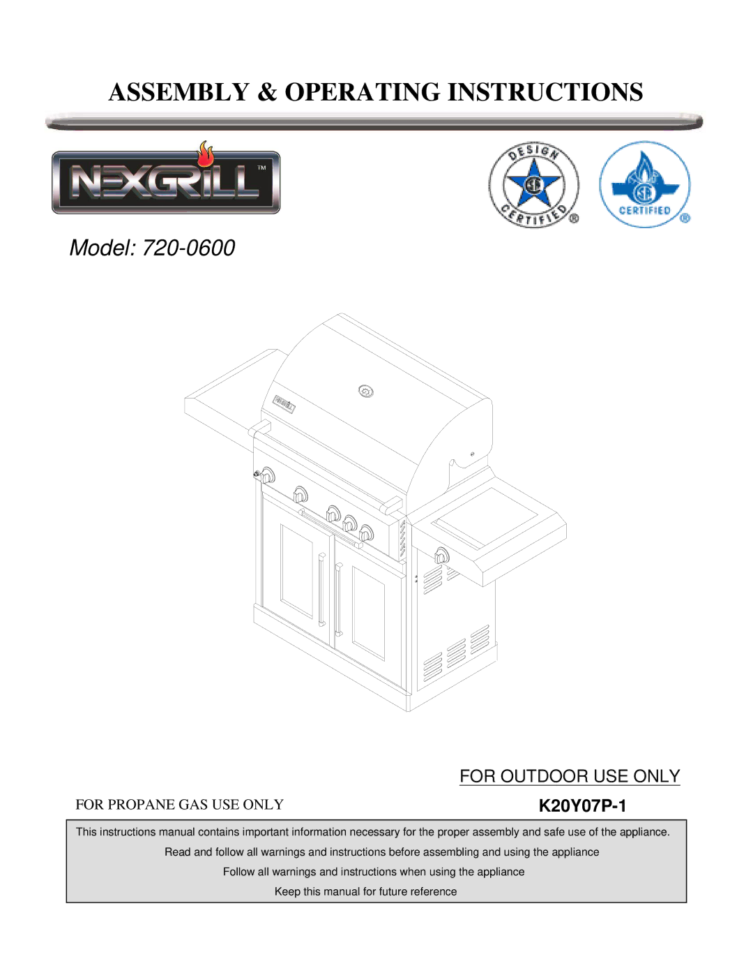 Nexgrill 720-0600 operating instructions Assembly & Operating Instructions, K20Y07P-1 