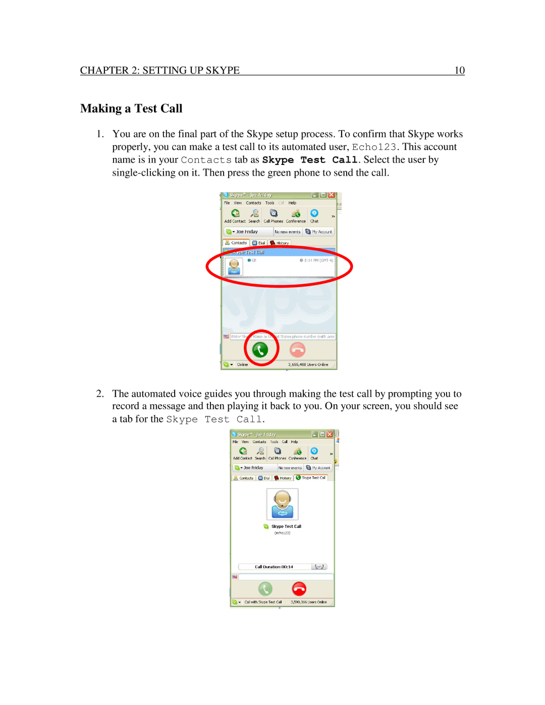 Nexotek NT-B300 manual MakingaTestCall 