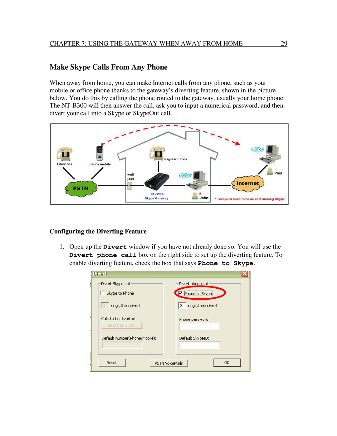 Nexotek NT-B300 manual MakeSkypeCallsFromAnyPhone, ConfiguringtheDivertingFeature 