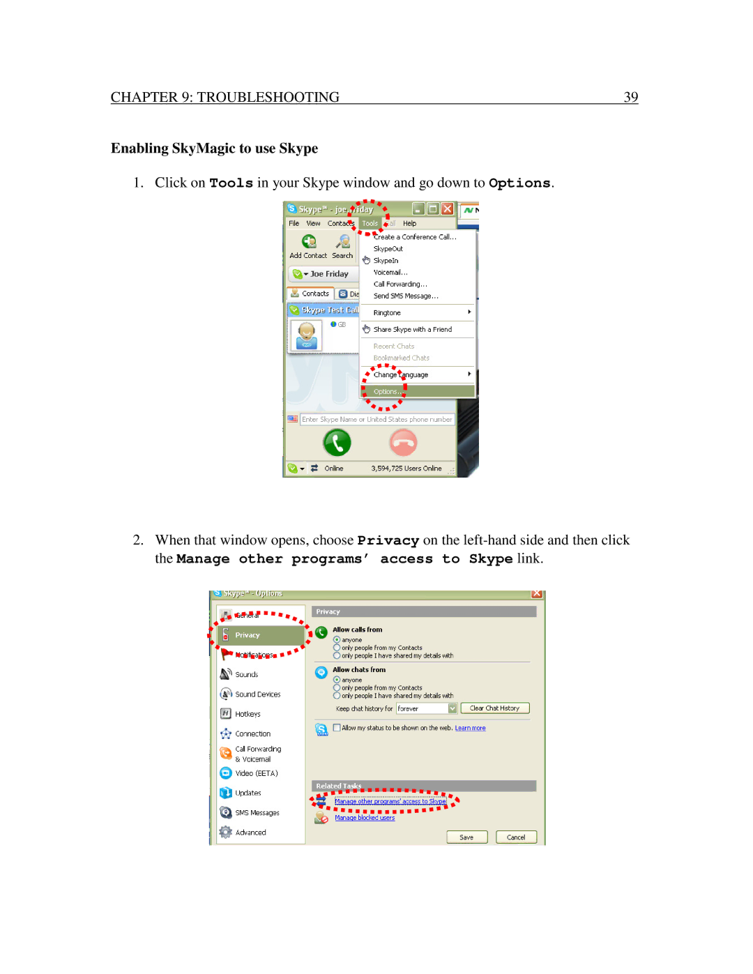 Nexotek NT-B300 manual EnablingSkyMagictouseSkype, TheManageotherprograms’accesstoSkypelink 