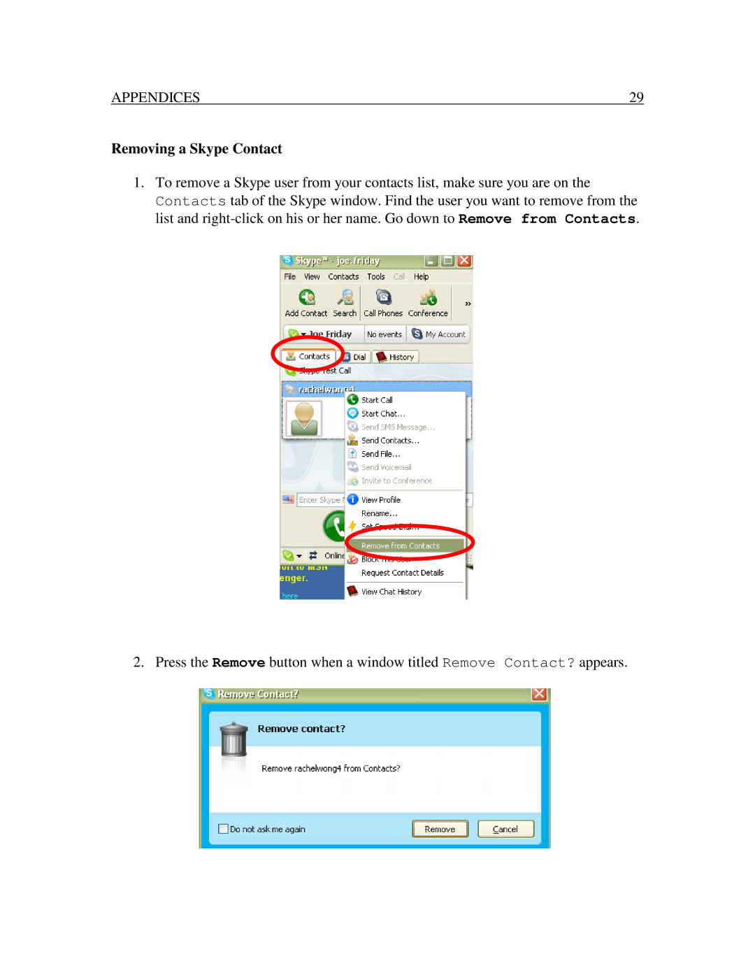 Nexotek NT-P100M manual RemovingaSkypeContact, PresstheRemovebuttonwhenawindowtitledRemoveContact?appears 