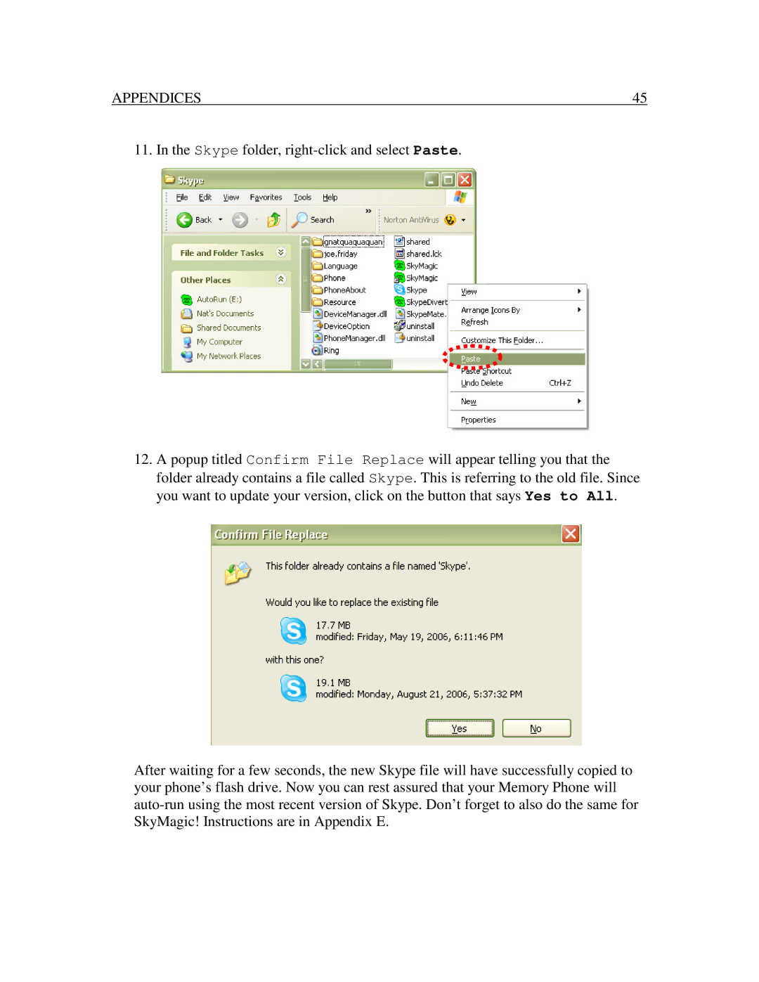 Nexotek NT-P100M manual IntheSkypefolder,right-clickandselectPaste 