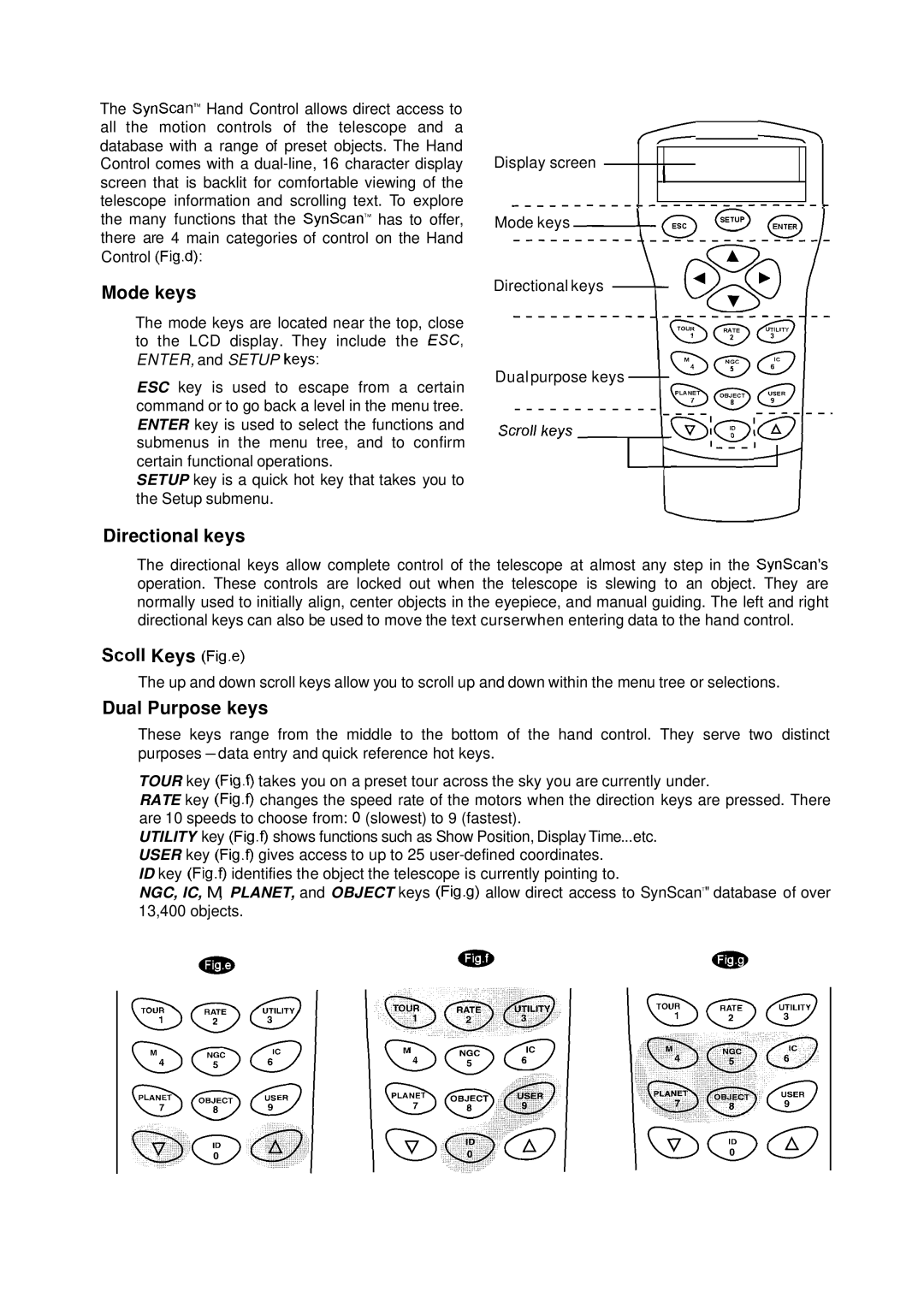 Nexstar SynScan instruction manual Mode keys, Directional keys, Scoll Keys Fig.e, Dual Purpose keys 