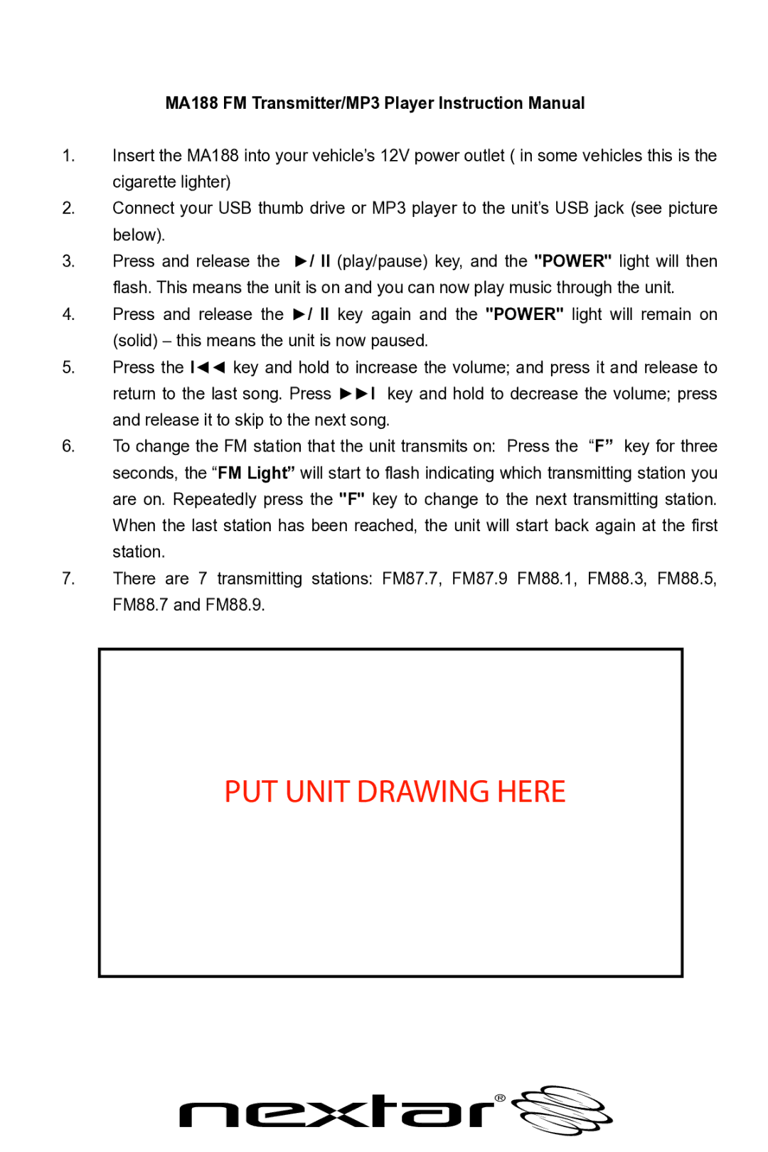 Nextar MA188 instruction manual PUT Unit Drawing Here 