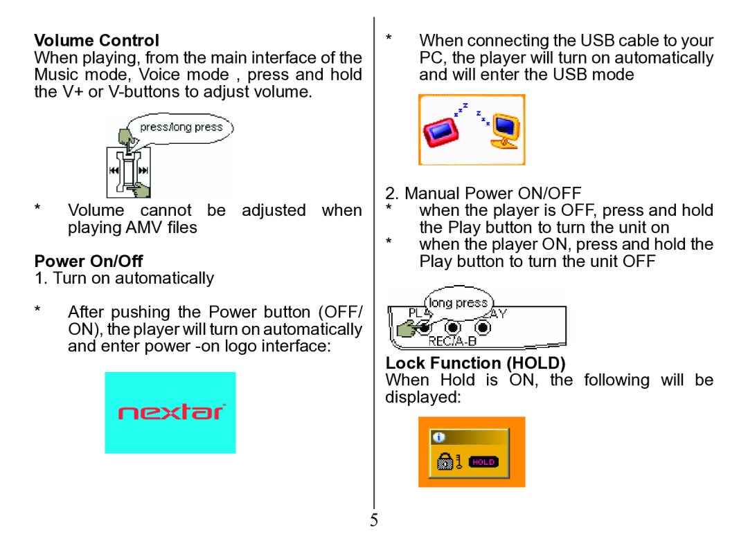 Nextar MA206 instruction manual Volume Control, Power On/Off, Lock Function Hold 