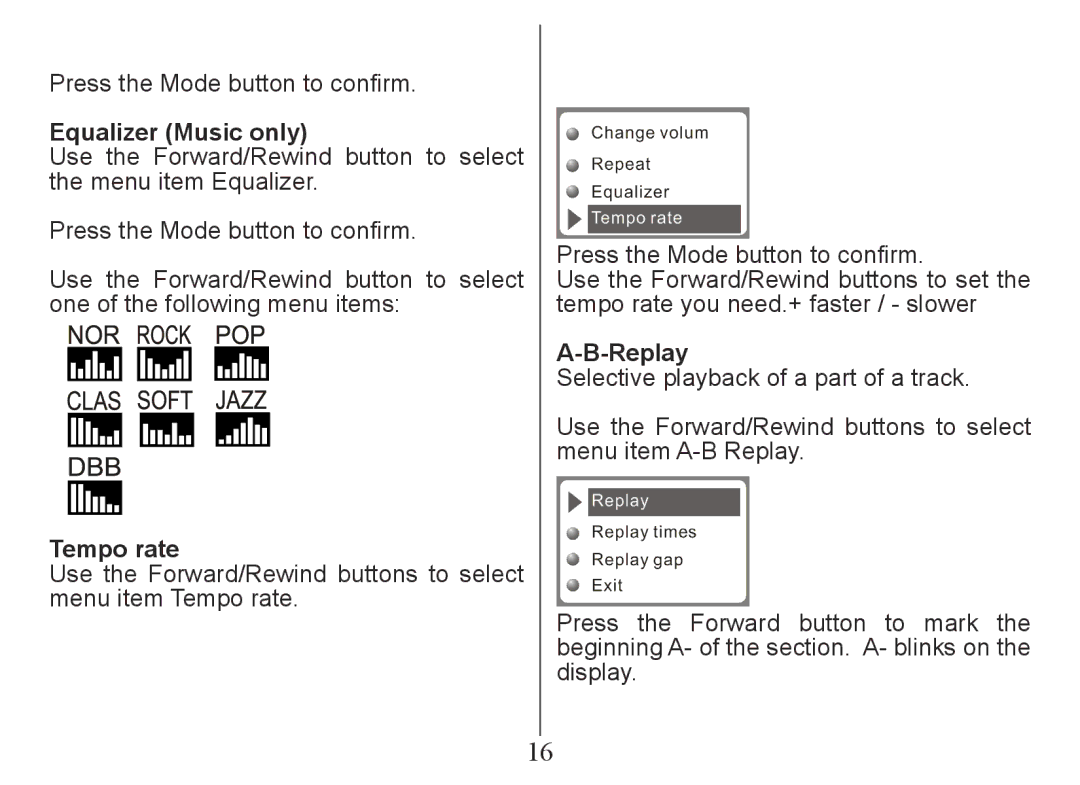 Nextar MA230 instruction manual Equalizer Music only, Tempo rate, Replay 