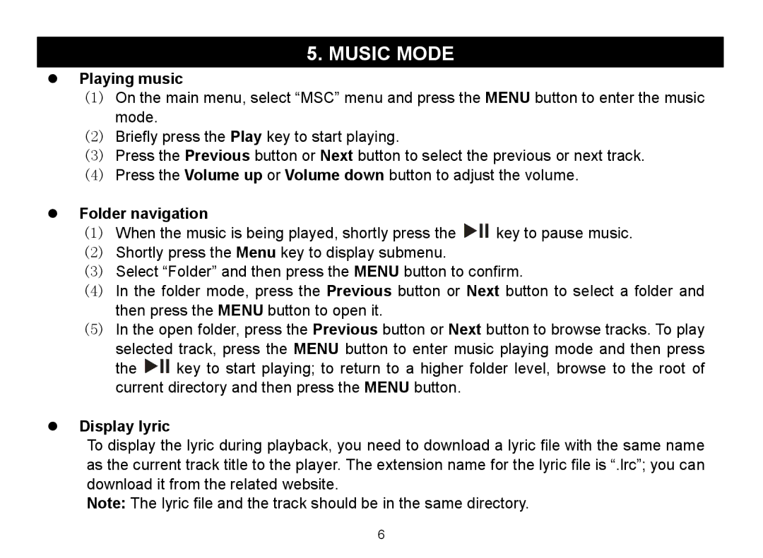 Nextar MA588 manual Music Mode,  Playing music,  Folder navigation,  Display lyric 