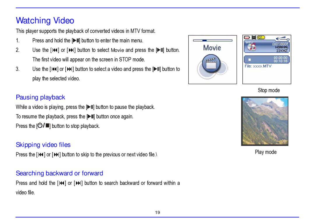 Nextar MA715A instruction manual Watching Video, Skipping video files, Searching backward or forward 