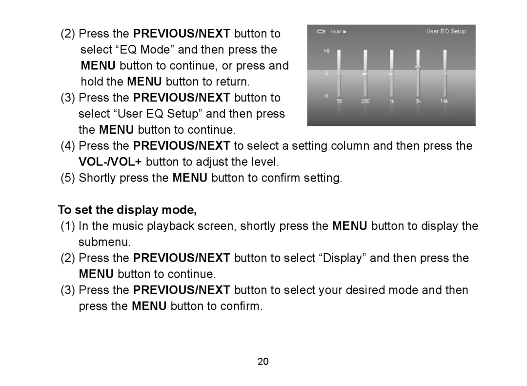 Nextar MA809 manual To set the display mode 