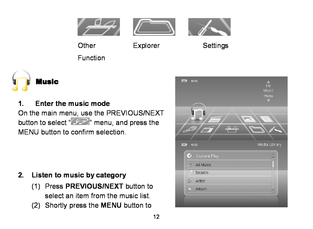 Nextar MA809 manual Music 1. Enter the music mode, Listen to music by category, Other, Explorer, Function, Settings 