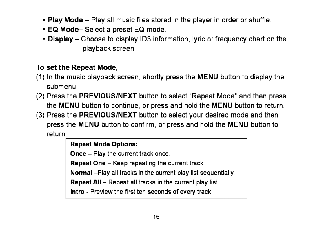 Nextar MA809 manual To set the Repeat Mode, Repeat Mode Options 