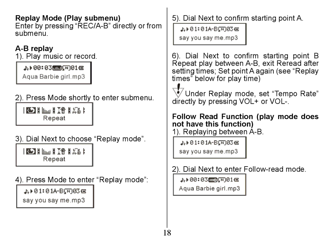 Nextar Ma828 instruction manual Replay Mode Play submenu, Follow Read Function play mode does not have this function 