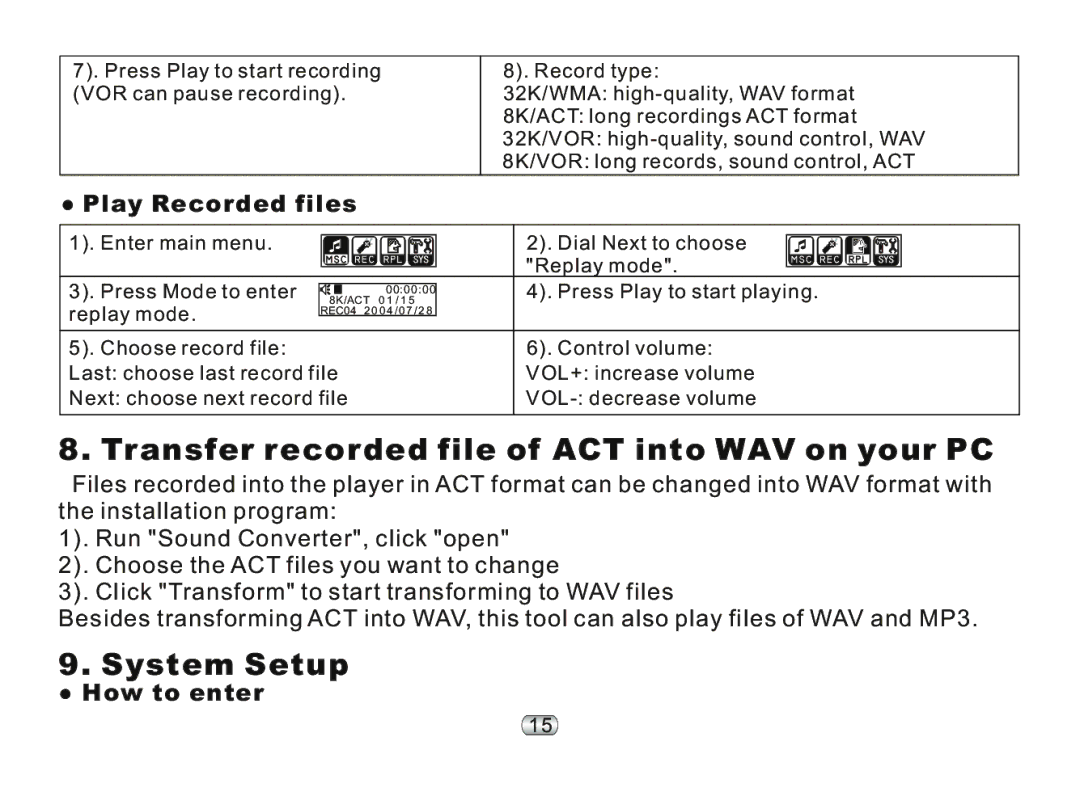 Nextar ma977 manual Transfer recorded file of ACT into WAV on your PC, System Setup, Play Recorded files, How to enter 