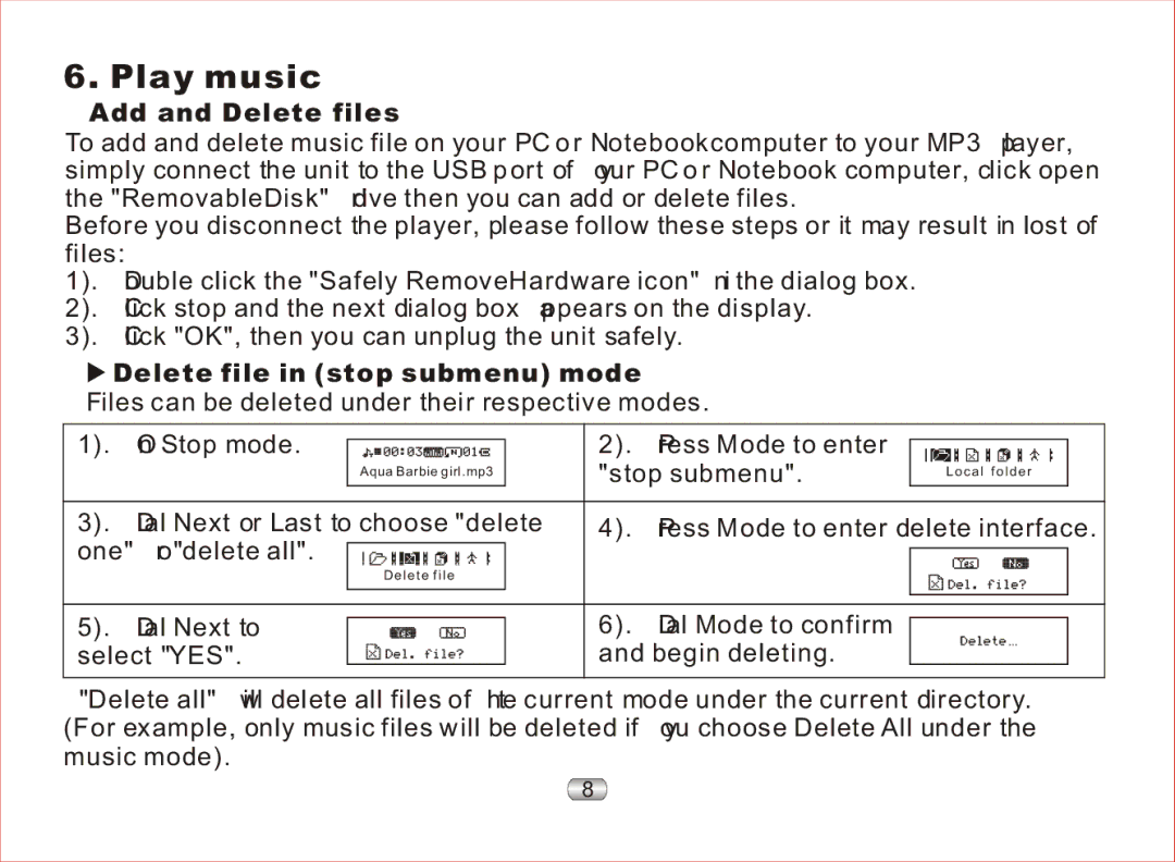 Nextar MA97T operation manual Play music, Add and Delete files, Delete file in stop submenu mode 