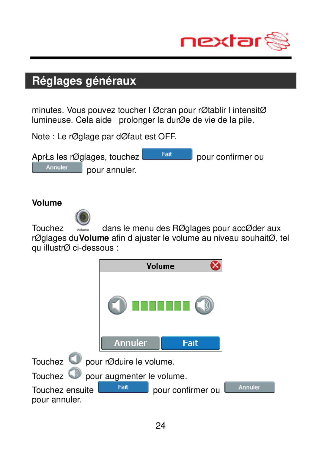 Nextar MEFH01, ME09EH manual Après les réglages, touchez pour confirmer ou pour annuler 