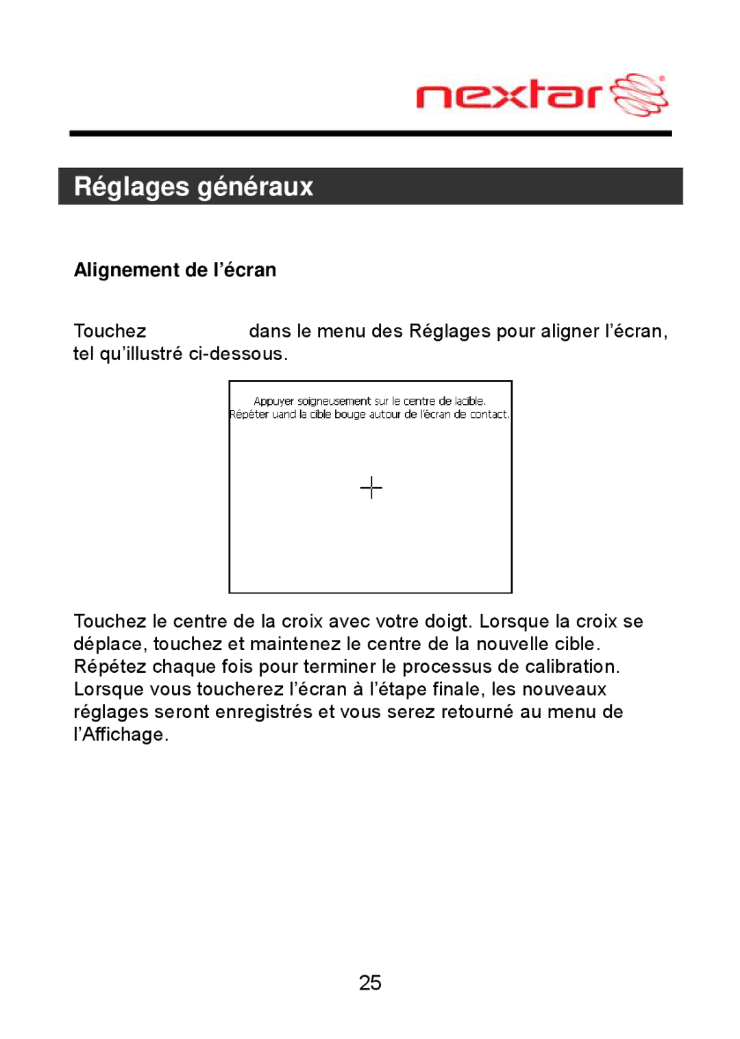 Nextar ME09EH, MEFH01 manual Alignement de l’écran 