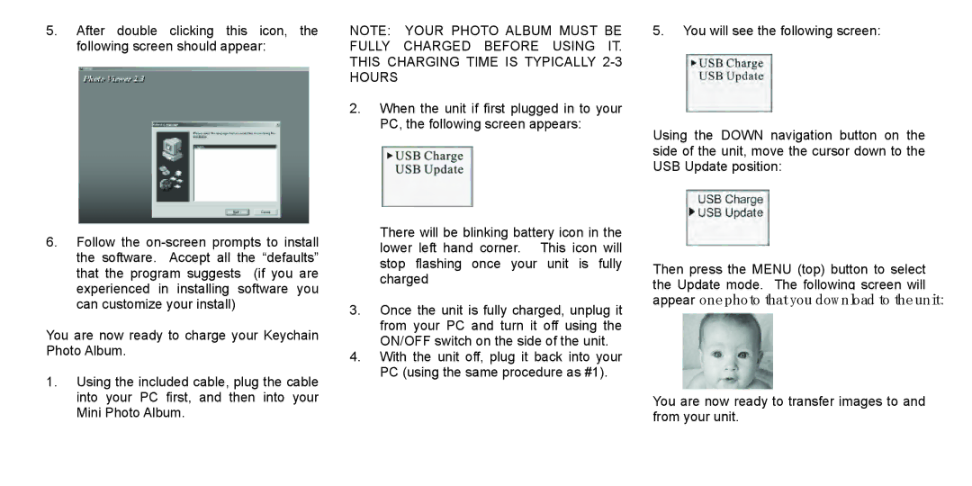 Nextar N1-506 quick start You are now ready to transfer images to and from your unit 