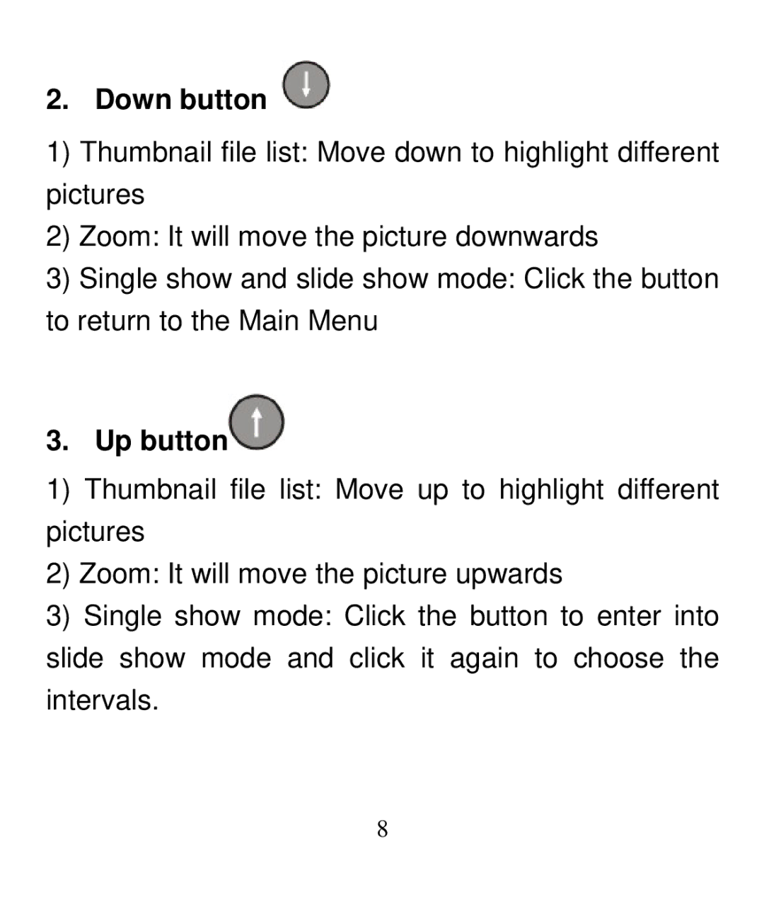 Nextar N3-502 user manual Down button, Up button 