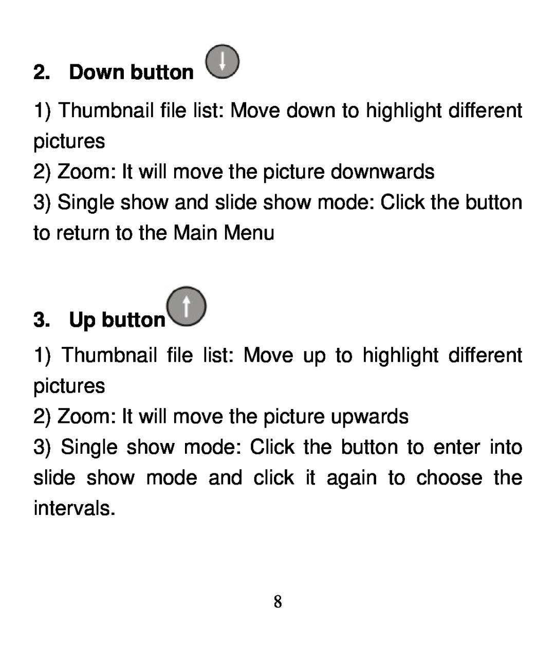 Nextar N3-502 user manual Down button, Up button 