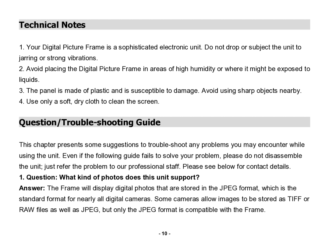 Nextar N3-505 manual Technical Notes, Question/Trouble-shooting Guide, Question What kind of photos does this unit support? 