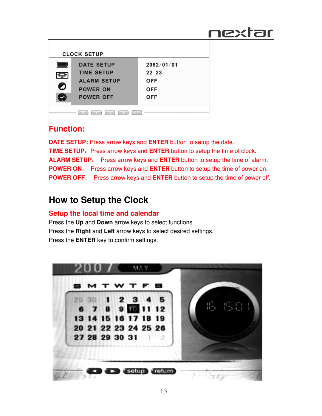 Nextar N7-102 user manual How to Setup the Clock, Function 