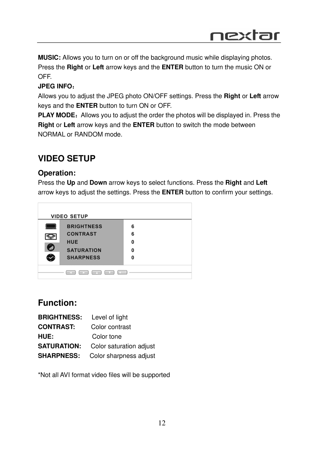 Nextar N7-108 user manual Video Setup, Function, Operation 