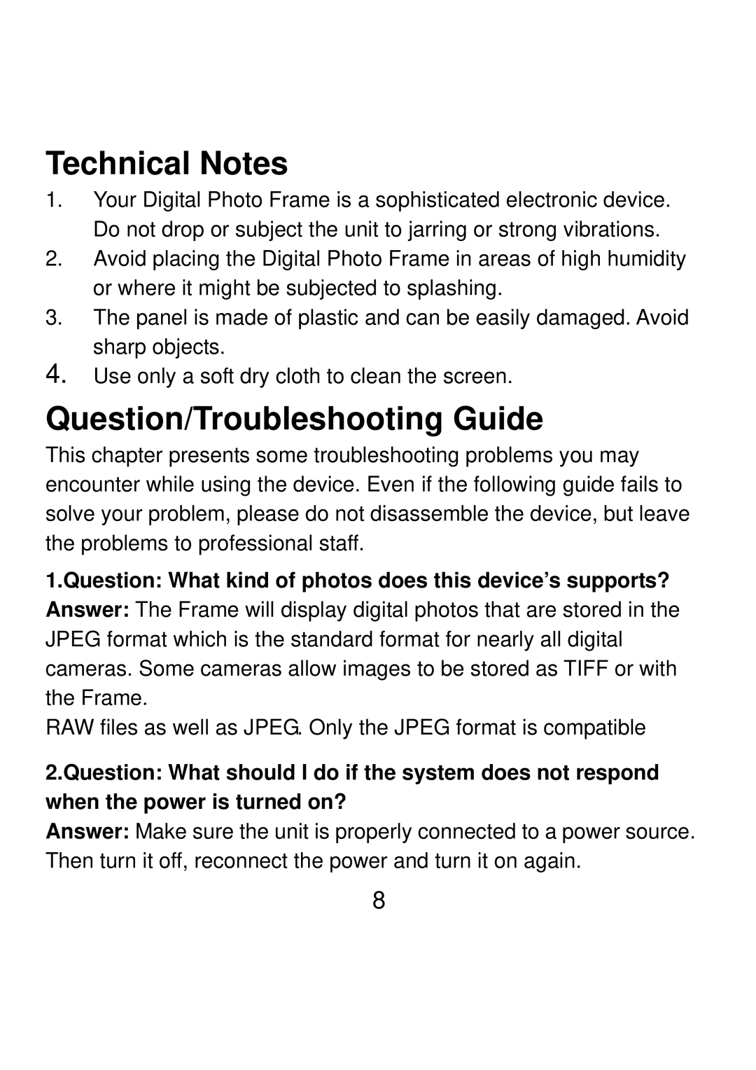 Nextar N7-205 Technical Notes, Question/Troubleshooting Guide, Question What kind of photos does this device’s supports? 