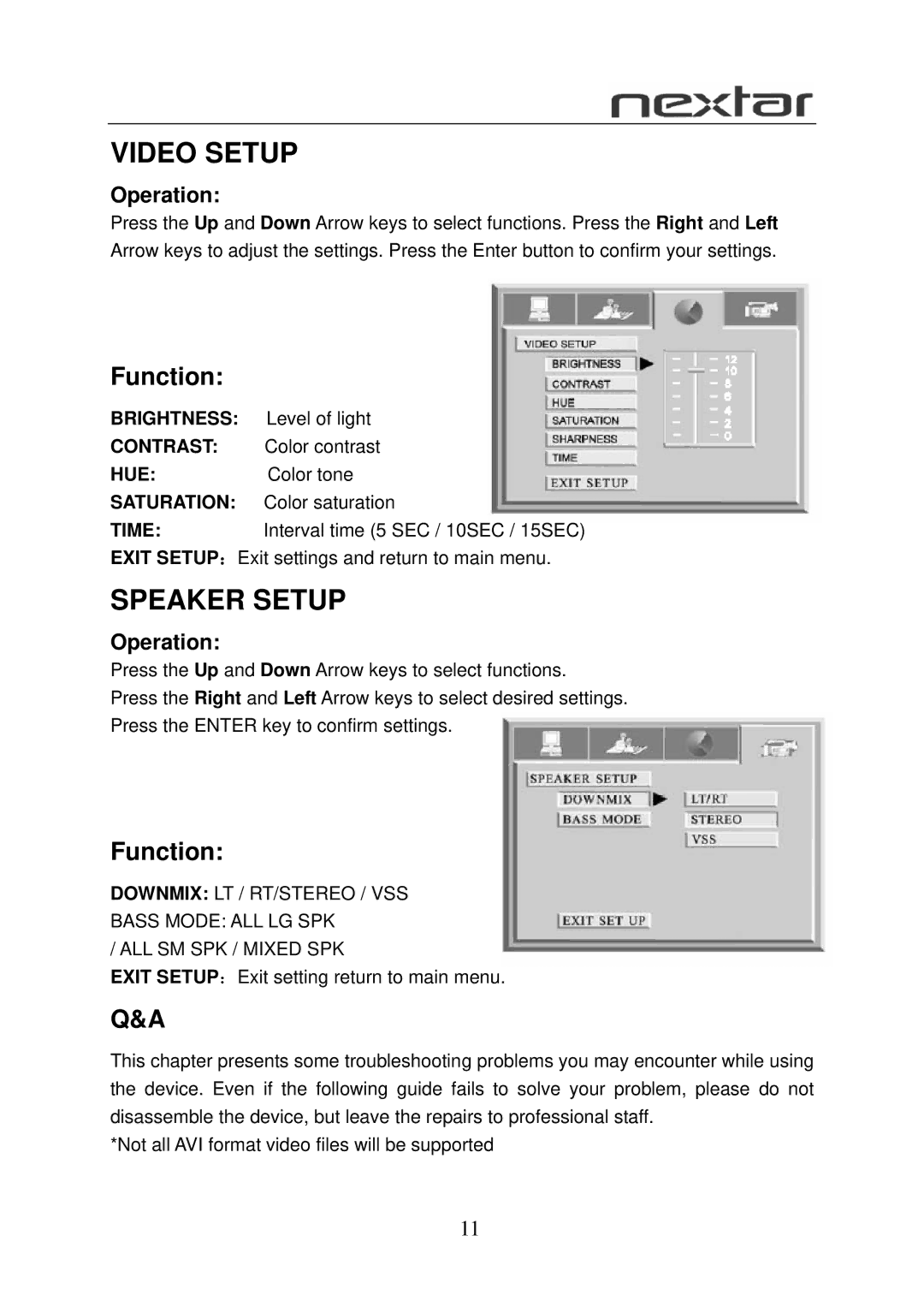 Nextar N7S-100 user manual Video Setup, Function 