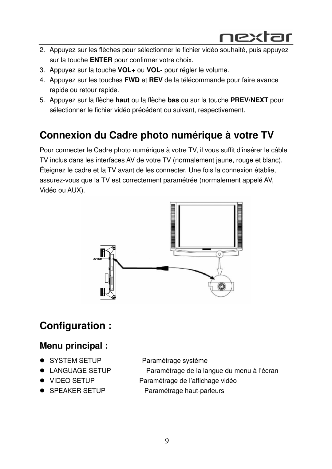 Nextar N7S-100 user manual Connexion du Cadre photo numérique à votre TV, Configuration, Menu principal 