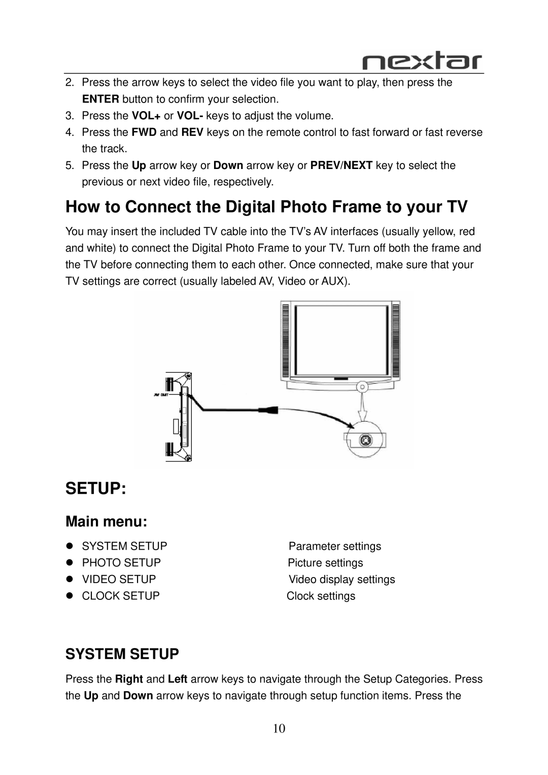 Nextar N7W-1BE user manual How to Connect the Digital Photo Frame to your TV, Main menu, System Setup 