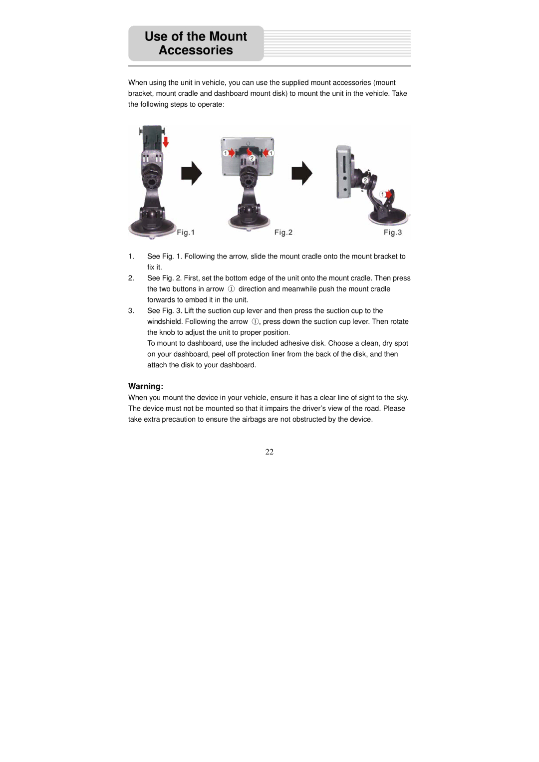 Nextar X3-09 operating instructions Use of the Mount Accessories 