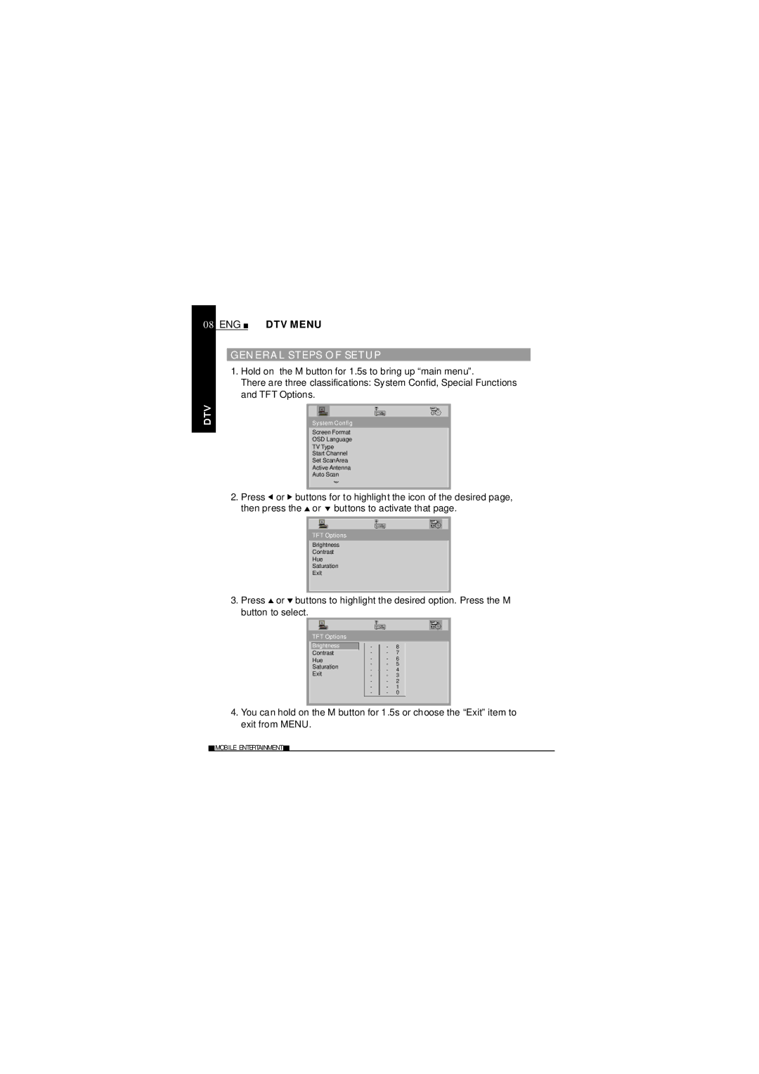 NextBase HI-SPEED TV360 manual DTV Menu, Gene RAL S Teps of SE TUP 