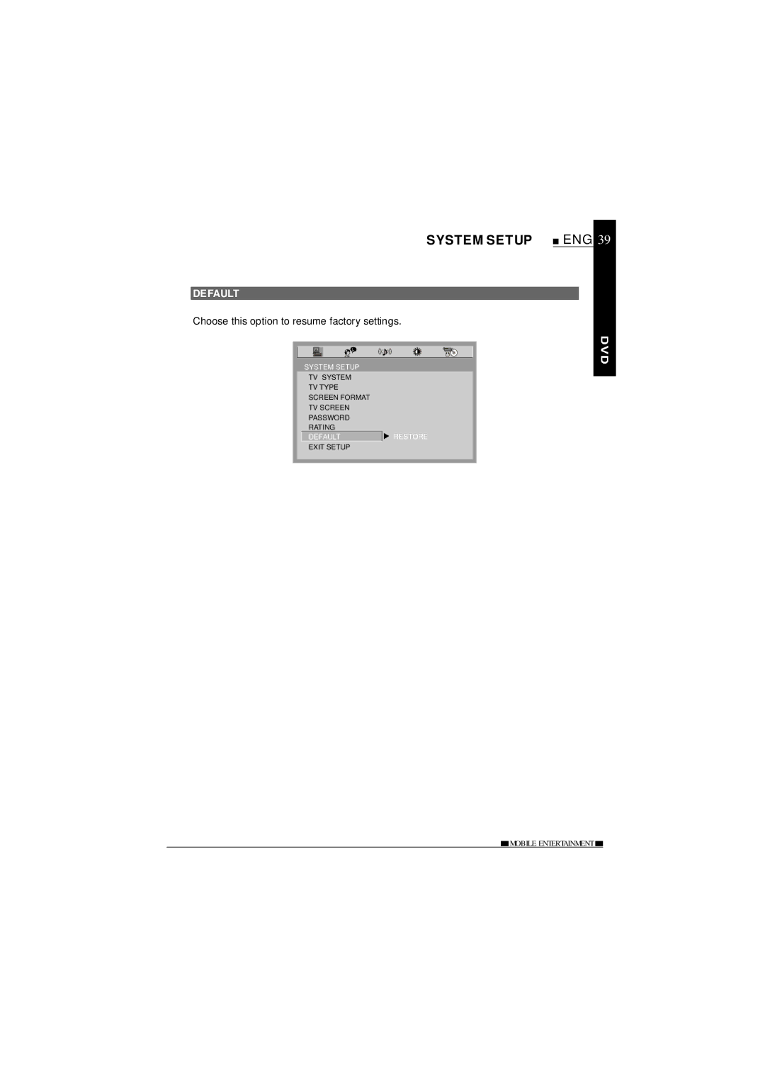 NextBase SDV685-AC operating instructions Default, Choose this option to resume factory settings 