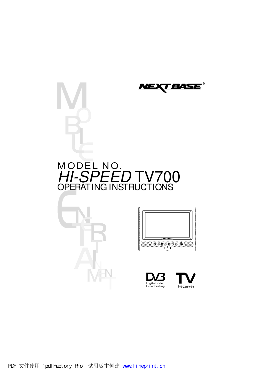 NextBase operating instructions HI-SPEED TV700 