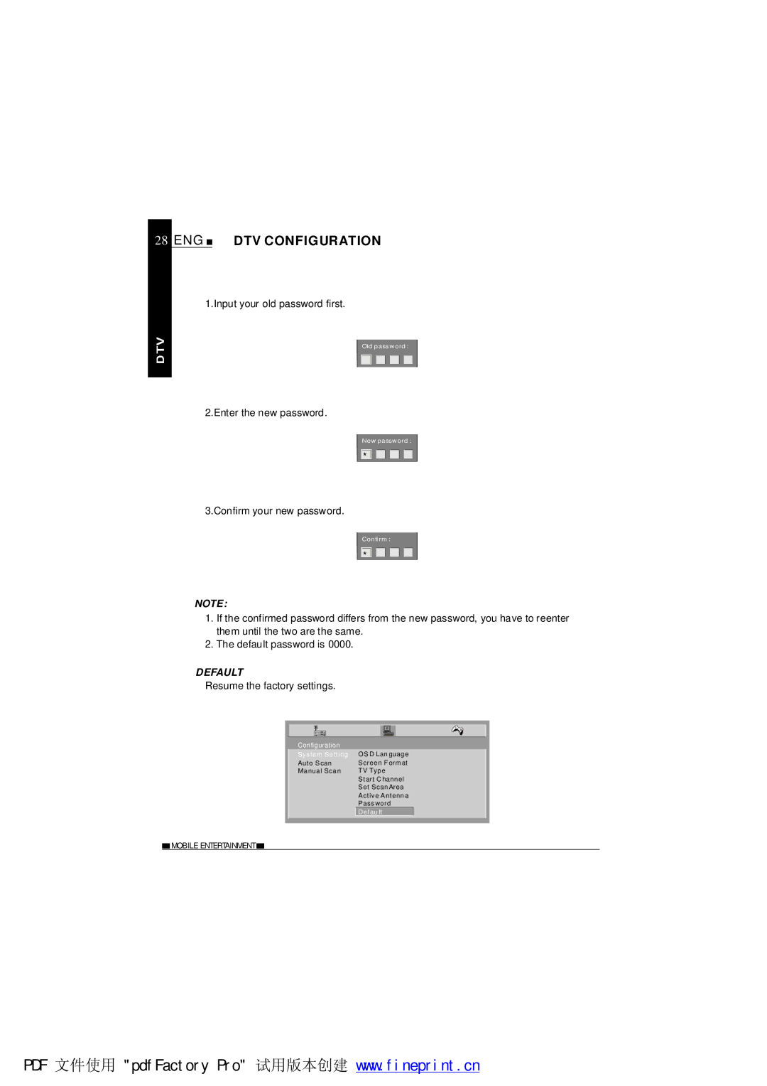 NextBase TV700 Input your old password first, Enter the new password, Confirm your new password, Default 