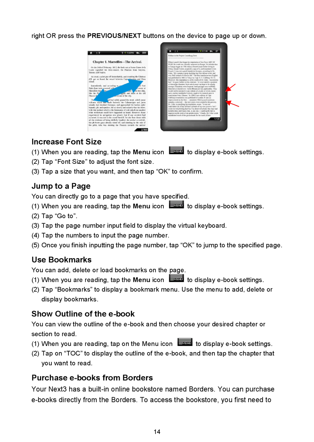 Nextbook NEXT3 Increase Font Size, Jump to a, Use Bookmarks, Show Outline of the e-book, Purchase e-books from Borders 