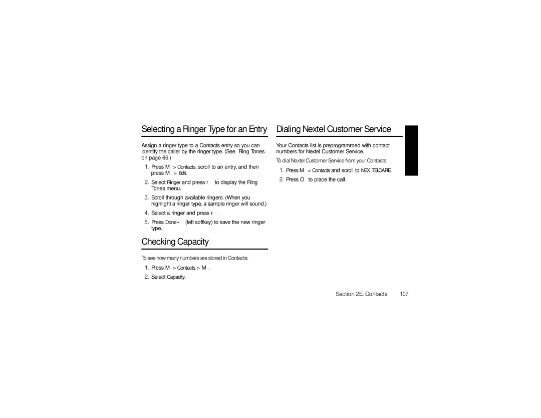 Nextel comm i365 manual Checking Capacity, To see how many numbers are stored in Contacts, Press O to place the call 