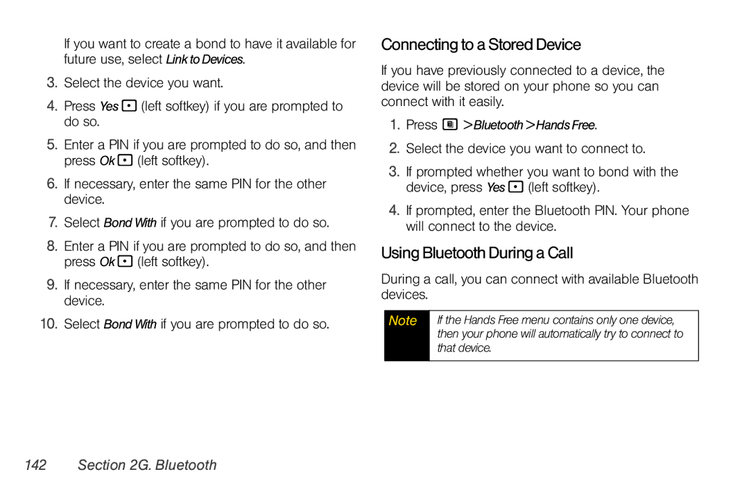 Nextel comm i365 manual ConnectingtoaStoredDevice, UsingBluetoothDuringaCall, Press M Bluetooth Hands Free, That device 