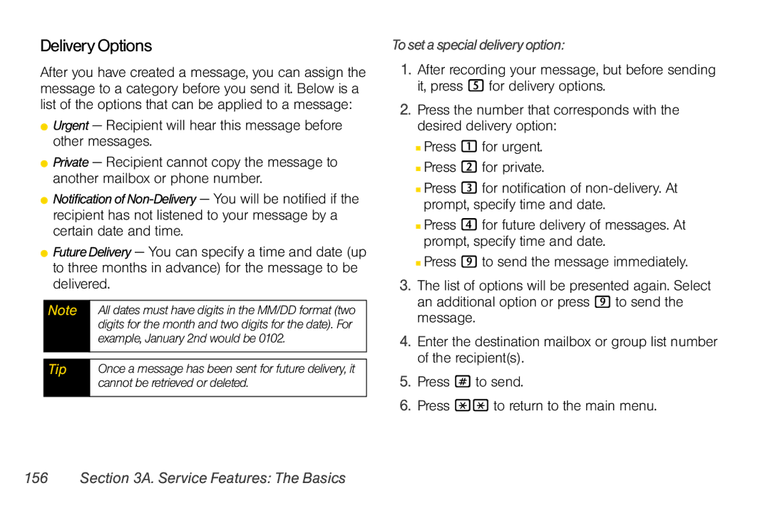 Nextel comm i365 manual Delivery Options, To set a special delivery option, Example, January 2nd would be 