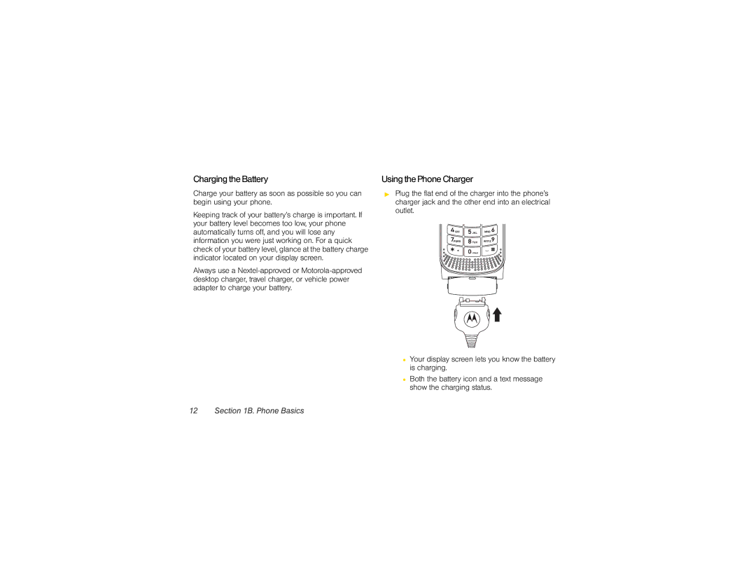 Nextel comm i365 manual Charging the Battery, Using the Phone Charger 