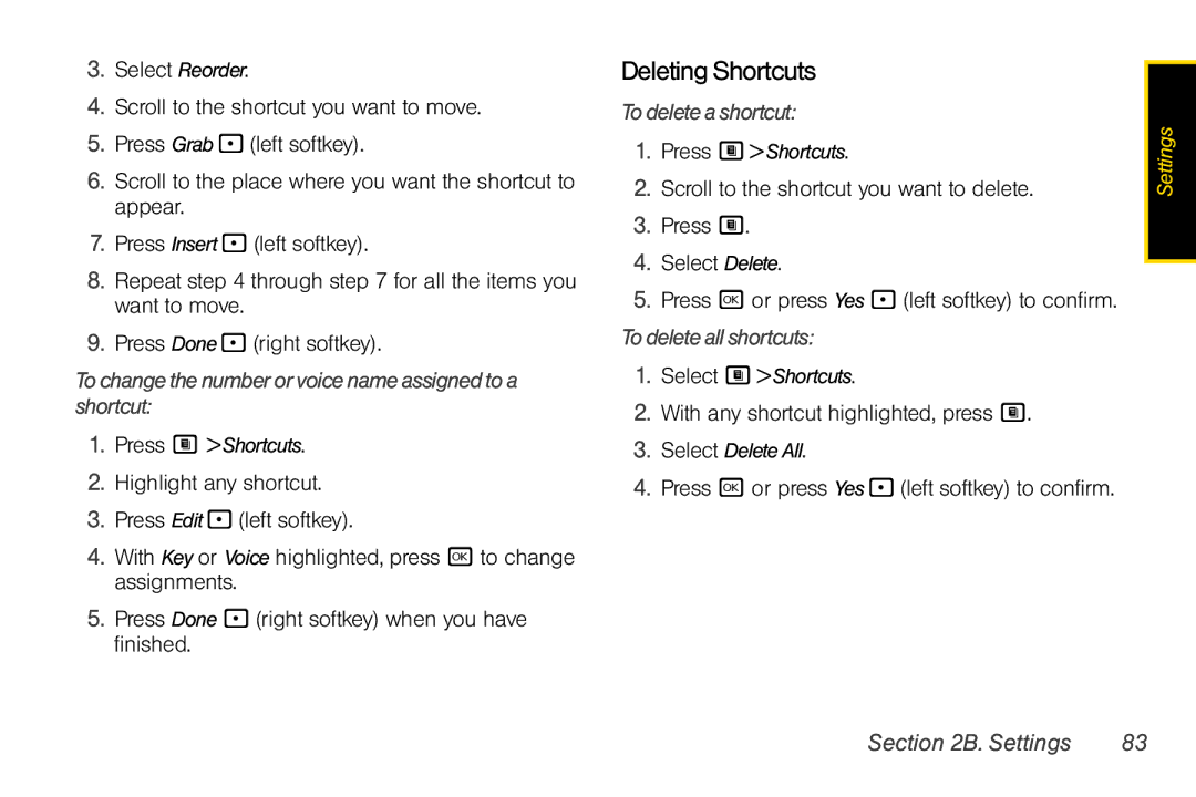 Nextel comm i365 manual DeletingShortcuts, Todeleteashortcut, Todeleteallshortcuts, Select MShortcuts 