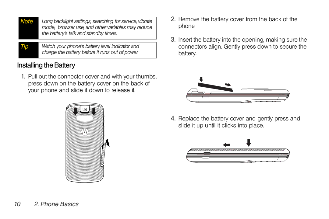 Nextel comm I465 manual Installing the Battery, 10 2. Phone Basics, Battery’s talk and standby times 