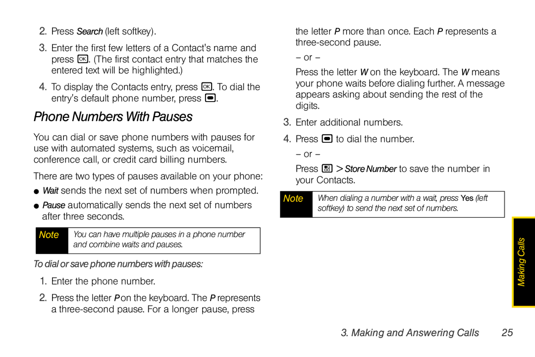 Nextel comm I465 manual Phone Numbers With Pauses, Todialorsavephonenumberswithpauses, Enter the phone number 