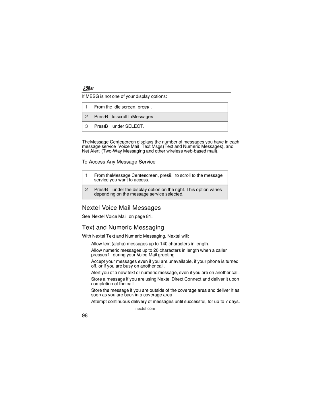 Nextel comm i58sr manual Nextel Voice Mail Messages, Text and Numeric Messaging, To Access Any Message Service 