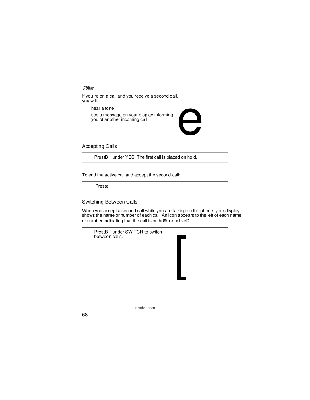 Nextel comm i58sr manual Accepting Calls, Switching Between Calls 