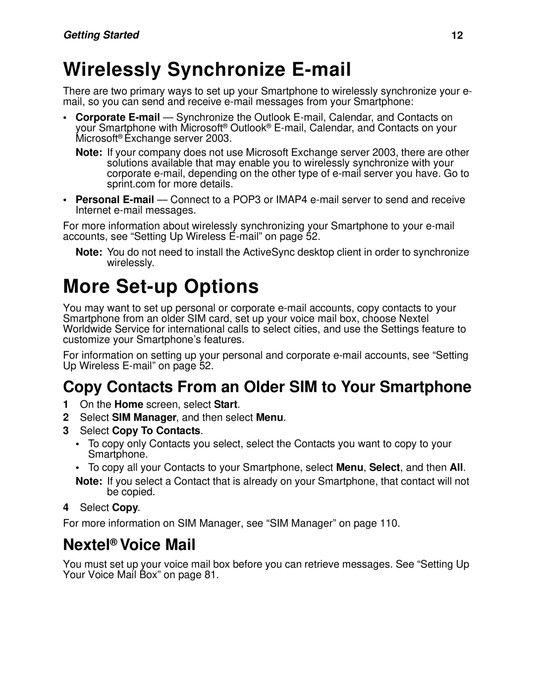 Nextel comm I930 Wirelessly Synchronize E-mail, More Set-up Options, Copy Contacts From an Older SIM to Your Smartphone 