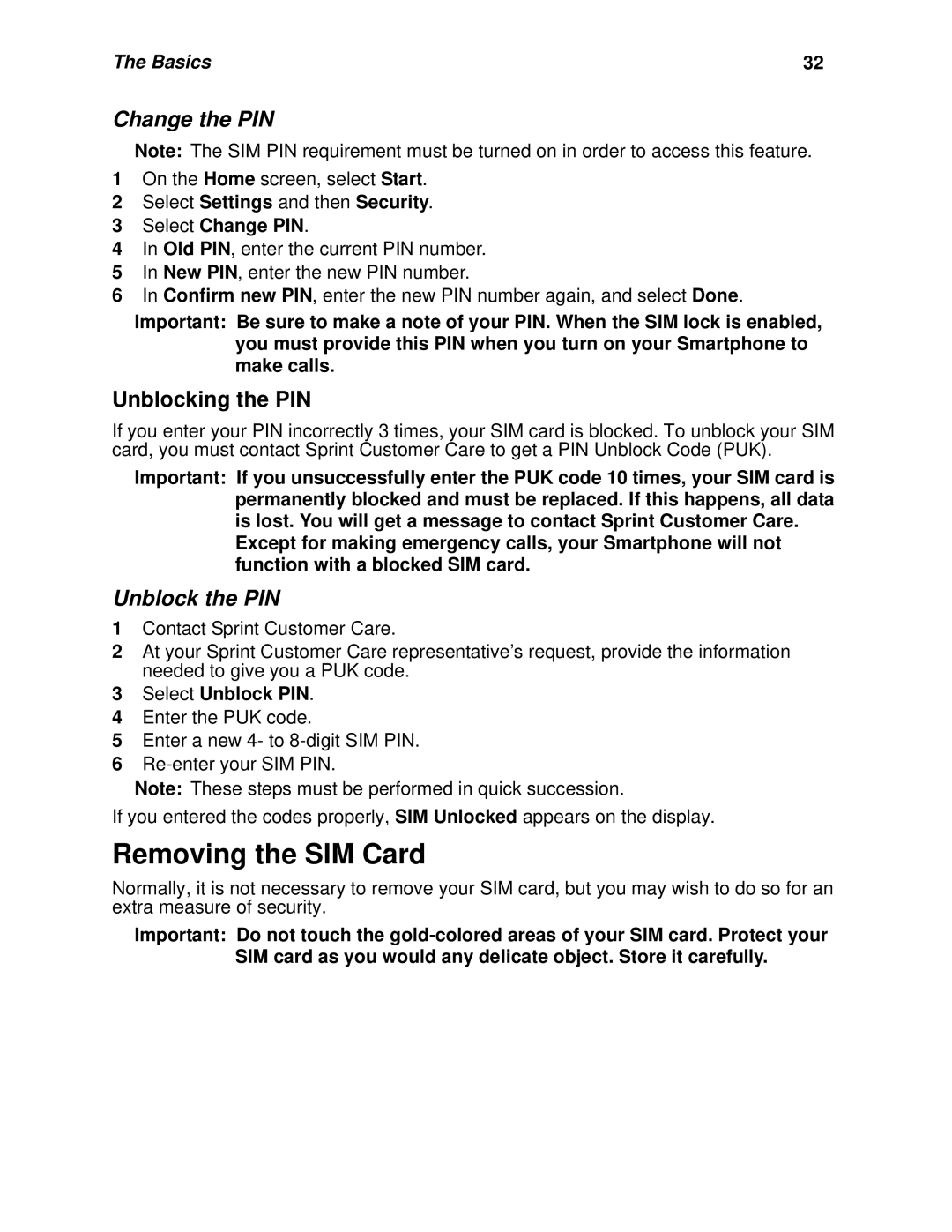 Nextel comm I930, I920 manual Removing the SIM Card, Change the PIN, Unblocking the PIN, Unblock the PIN 