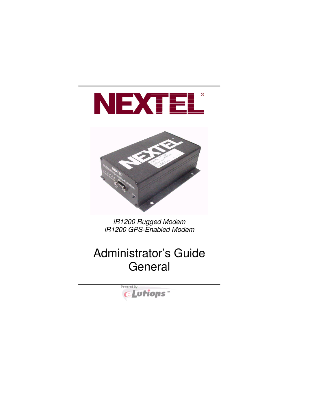 Nextel comm IR1200 manual Administrator’s Guide General 