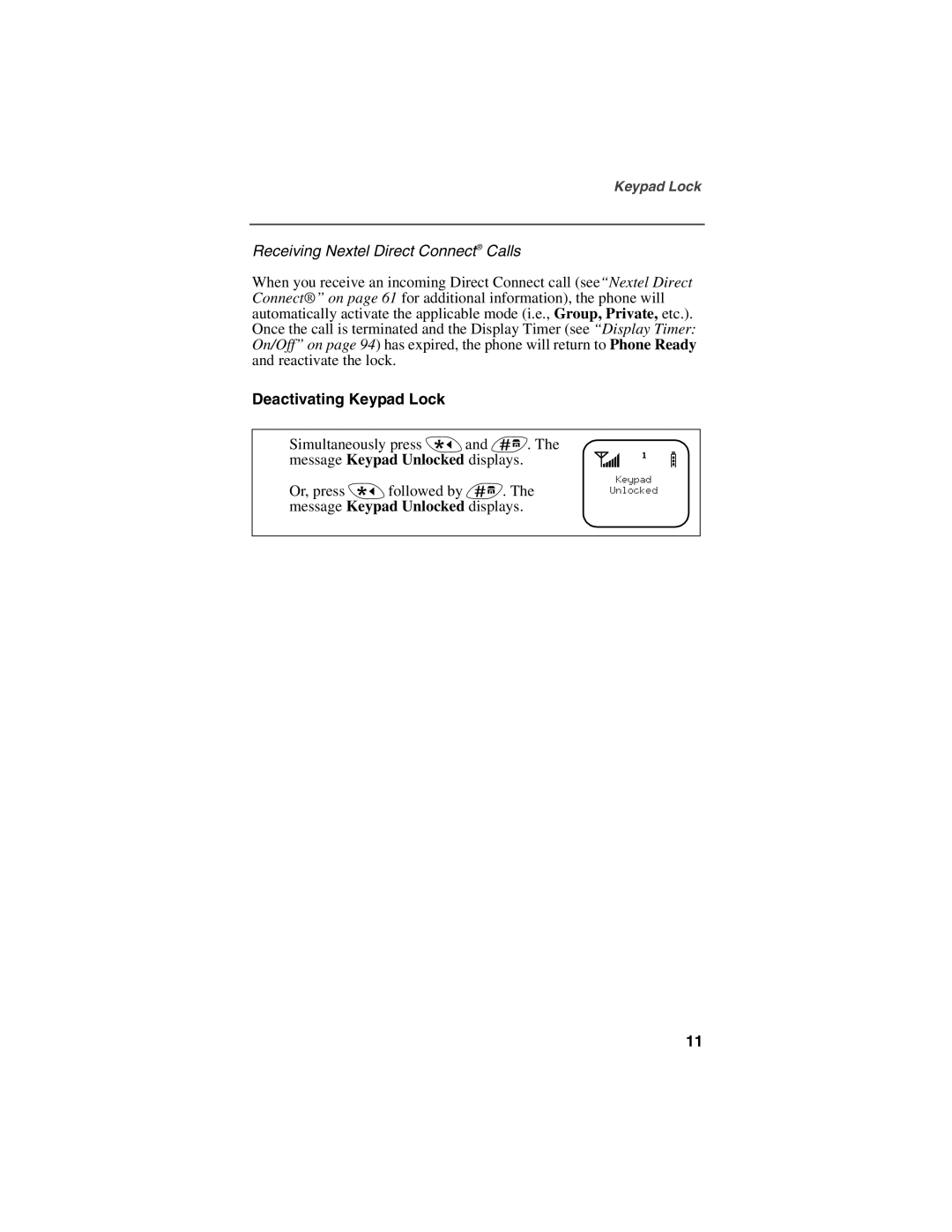 Nextel comm NTN9368-A manual Receiving Nextel Direct Connect Calls, Deactivating Keypad Lock 