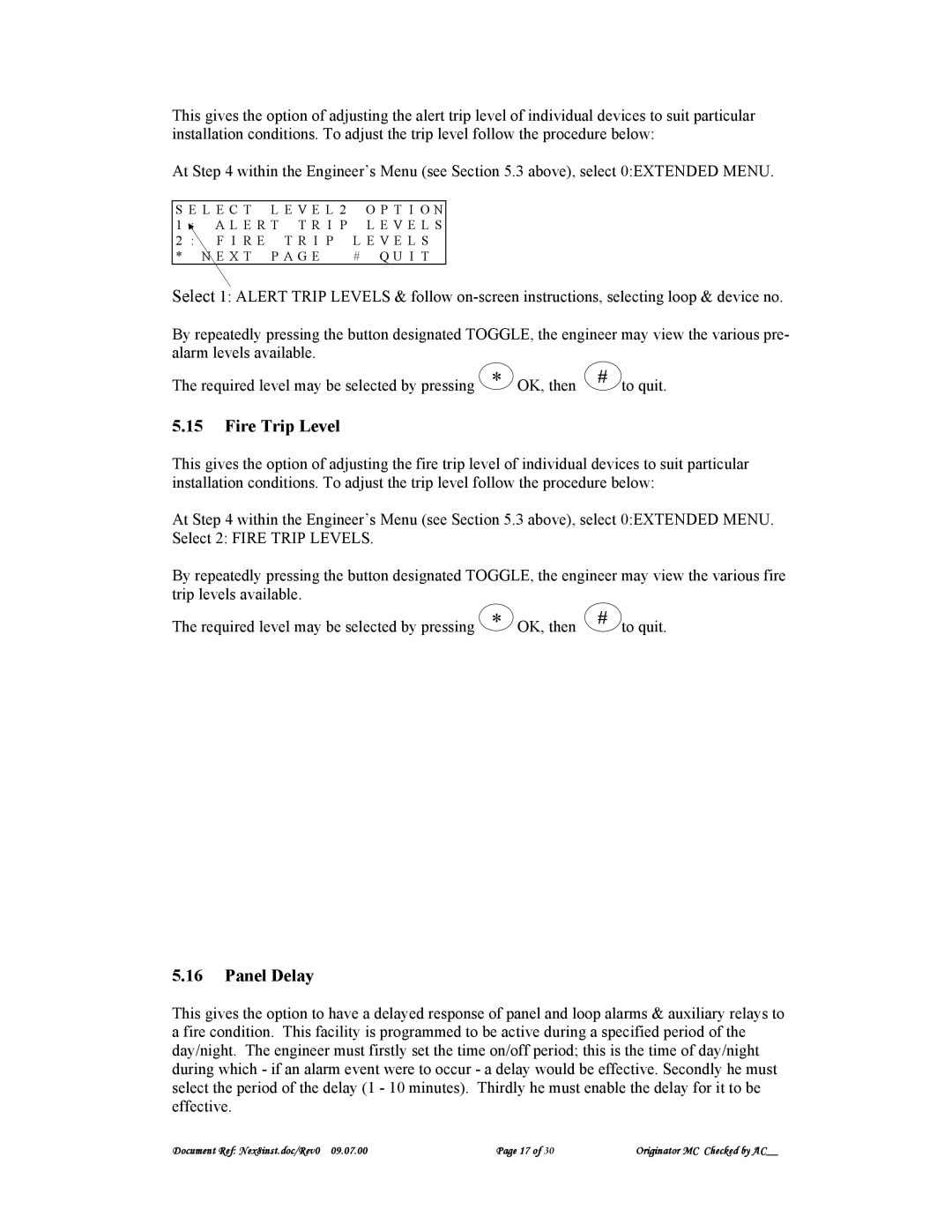 Nexus 21 A1557 technical specifications Fire Trip Level, Panel Delay 